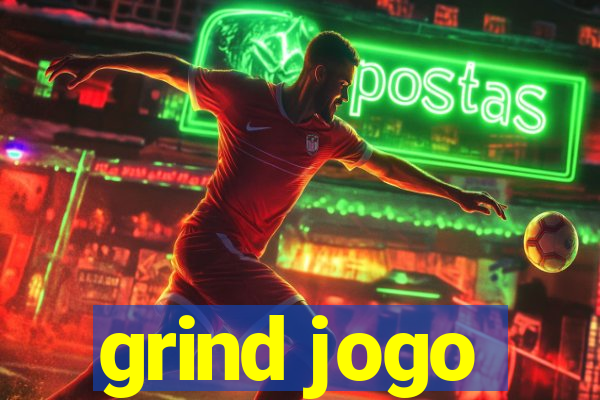 grind jogo